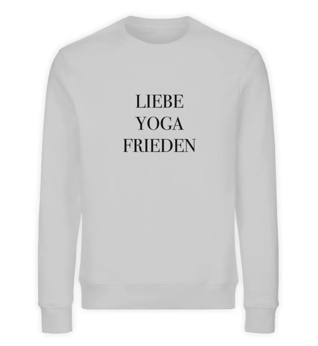 Liebe Yoga Frieden Bio Sweatshirt Unisex