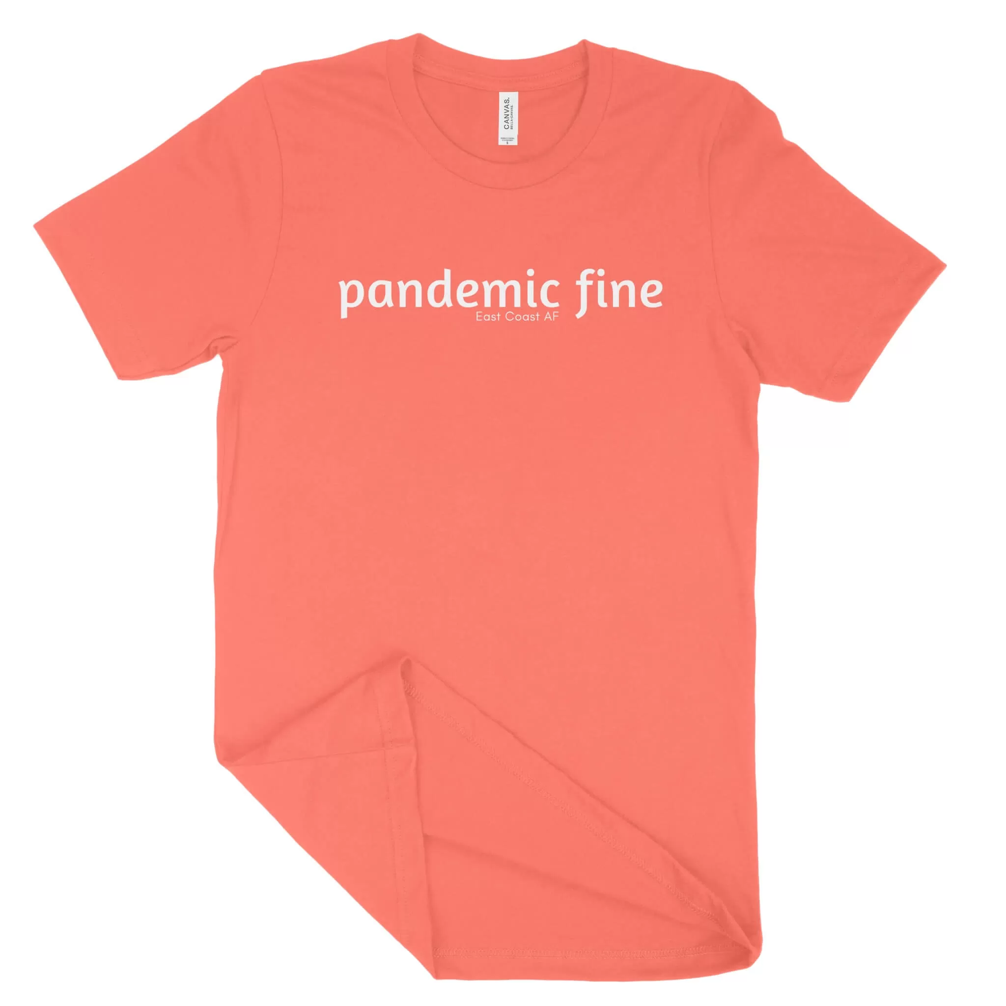 Pandemic Fine Unisex T-Shirt